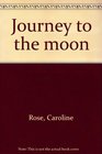 Journey to the moon