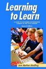 Learning to Learn A Guide to Becoming Information Literate in the 21st Century