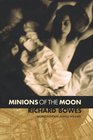 Minions of the Moon