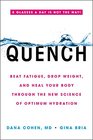 Quench Beat Fatigue Drop Weight and Heal Your Body Through the New Science of Optimum Hydration