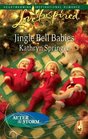 Jingle Bell Babies (After the Storm, Bk 6) (Love Inspired, No 530)