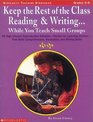 Keep the Rest of the Class Reading  Writing While You Teach Small Groups