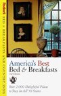 Bed & Breakfasts and Country Inns: America's Best: Over 2000 Delightful Places to Stay in All 50 States (Bed & Breakfasts & Country Inns)