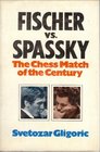 Fischer Versus Spassky Chess Match of the Century