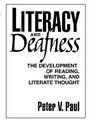 Literacy and Deafness The Development of Reading Writing and Literate Thought