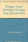 Shaggy Dog's Birthday