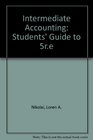 Intermediate Accounting Students' Guide to 5re
