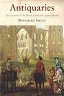 Antiquaries The Discovery of the Past in Eighteenthcentury Britain