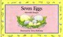 Seven eggs