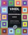 VHDL for Programmable Logics