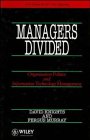 Managers Divided Organisation Politics and Information Technology Management