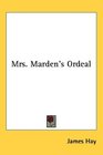 Mrs Marden's Ordeal