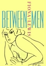 Between Men A Novel