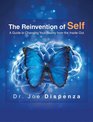 The Reinvention of Self: A Guide to Changing Your Reality from the Inside Out, Vol 2 - Q&A with Dr Joe Dispenza