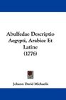 Abulfedae Descriptio Aegypti Arabice Et Latine
