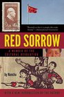 Red Sorrow A Memoir of the Cultural Revolution