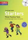 Three Practice Tests for Cambridge English Starters