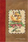 Lost Crops of Africa Volume III Fruits