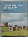 The Archaeology of Ireland
