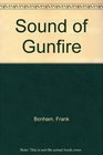 Sound of Gunfire
