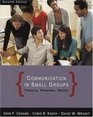 Communication in Small Groups Theory Process and Skills