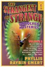 The Strangest of Strange Unsolved Mysteries Volume 2