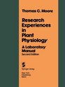 Research Experiences in Plant Physiology A Laboratory Manual