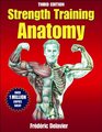 Strength Training Anatomy Package3rd Edition