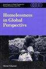 Homelessness in Global Perspective