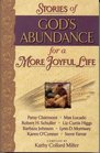 Stories of God's Abundance Daiy Inspirations for Living the SpiritLed Life