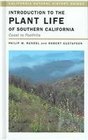 Introduction to the Plant Life of Southern California  Coast to Foothills