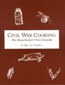 Civil War Cooking The Housekeepers Encyclopedia