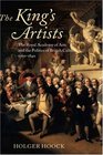 The King's Artists The Royal Academy of Arts and the Politics of British Culture 17601840