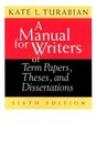 A Manual for Writers of Term Papers Theses and Dissertations