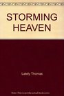 Storming Heaven The Lives and Turmoils of Minnie Kennedy and Aimee Semple McPherson