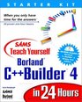 Sams Teach Yourself Borland C Builder 4 in 24 Hours