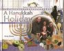 A Hanukkah Holiday Cookbook (Festive Foods for the Holidays)