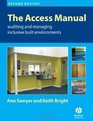 The Access Manual Auditing and Managing Inclusive Built Environments