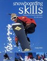 Snowboarding Skills The BackToBasics Essentials for All Levels