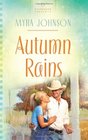 Autumn Rains (Heartsong Inspirational Romance, No 873)