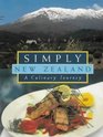 Simply New Zealand A Culinary Journey