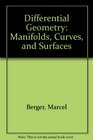 Differential Geometry Manifolds Curves and Surfaces