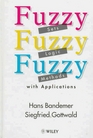 Fuzzy Sets Fuzzy Logic Fuzzy Methods With Applications