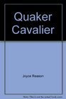 Quaker Cavalier The Story of William Penn