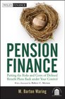 Pension Finance Putting the Risks and Costs of Defined Benefit Plans Back Under Your Control