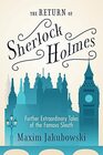 The Return of Sherlock Holmes Further Extraordinary Tales of the Famous Sleuth