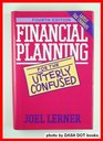 Financial Planning for the Utterly Confused