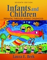 Infants and Children  Mydevelopmentlab With Etext Prenatal Through Middle Childhood