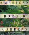 American Border Gardens