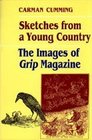 Sketches from a Young Country The Images of Grip Magazine